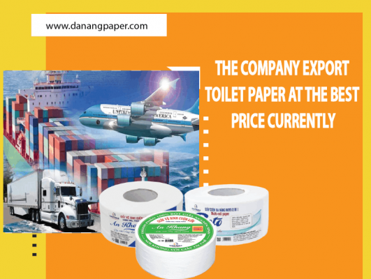 The Company Export Toilet Paper At The Best Price Currently